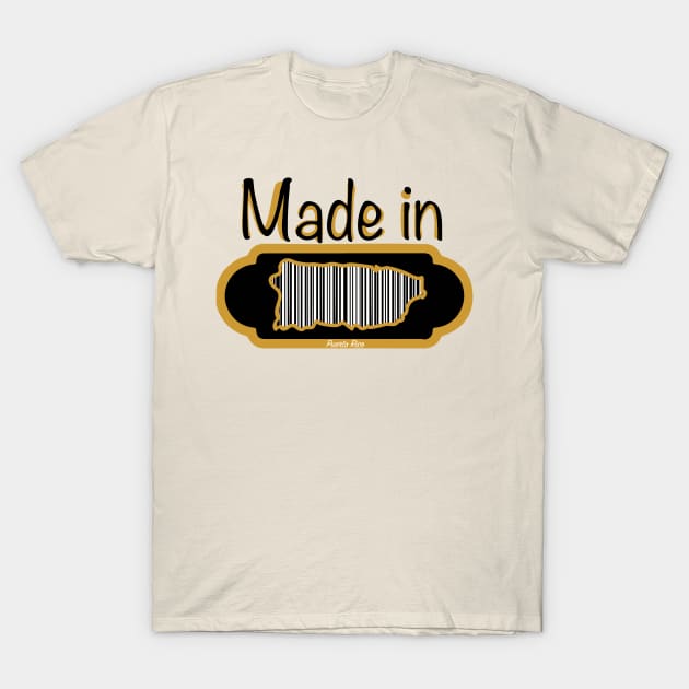 Made in PR T-Shirt by AestheticStreak